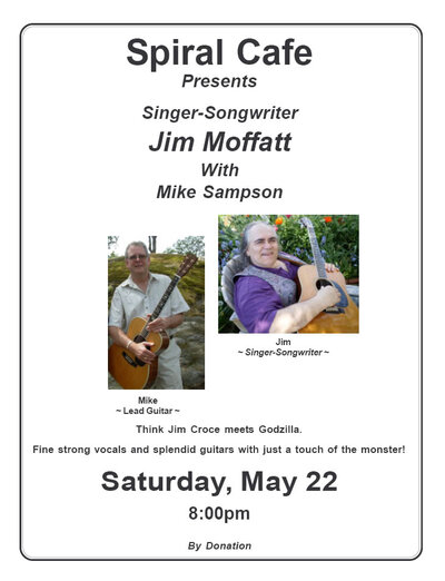 Jim Moffatt, with Mike Sampson @ Spiral Cafe May 22 2010 - May 1st @ Spiral Cafe