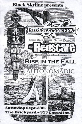 Sidesixtyseven, The Redscare, Rise in the Fall, Autonomadic @ The Brickyard Sep 3 2005 - May 8th @ The Brickyard