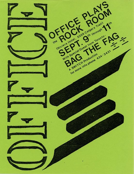OFFICE Plays the Rock Room Sept. 9 - 11: OFFICE, Bag the Fag @ Riviera Rock Room (Riviera Hotel, 5359 Calgary Trail - Sep 09, 1982