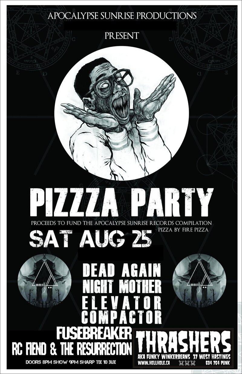 MOVED FROM ZOOZHOP!! PIZZZA PARTY!!:  DEAD AGAIN, Night Mother, Elevator Compactor, Fuse Breaker , RC FIEND AND THE RESURRECTION @ Funky Winker Beans Aug 25 2012 - May 1st @ Funky Winker Beans