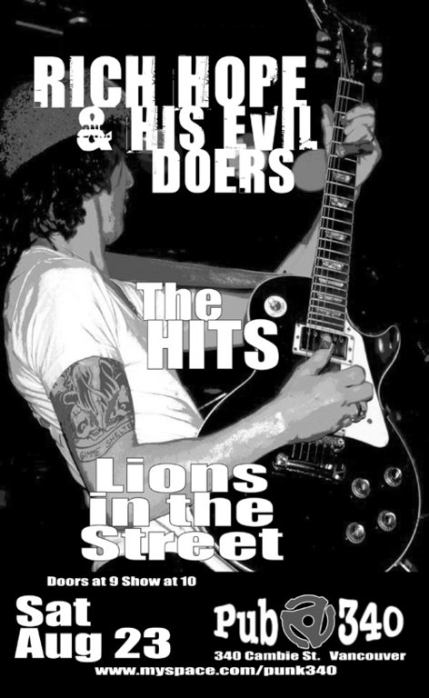 Rich Hope, The Hits!, Lions In The Street @ Pub 340 Aug 25 2007 - May 7th @ Pub 340