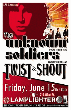 DOORS & BEATLES TRIBUTE: The Unknown Soldiers, Twist and Shout @ The Lamplighter Jun 15 2007 - May 9th @ The Lamplighter