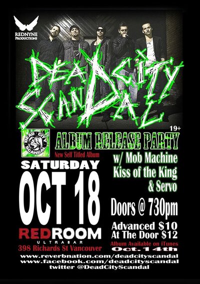 Dead City Scandal Album Release: dead city scandal, Mob Machine, Kiss Of The King, Servo @ The Red Room Oct 18 2014 - May 8th @ The Red Room