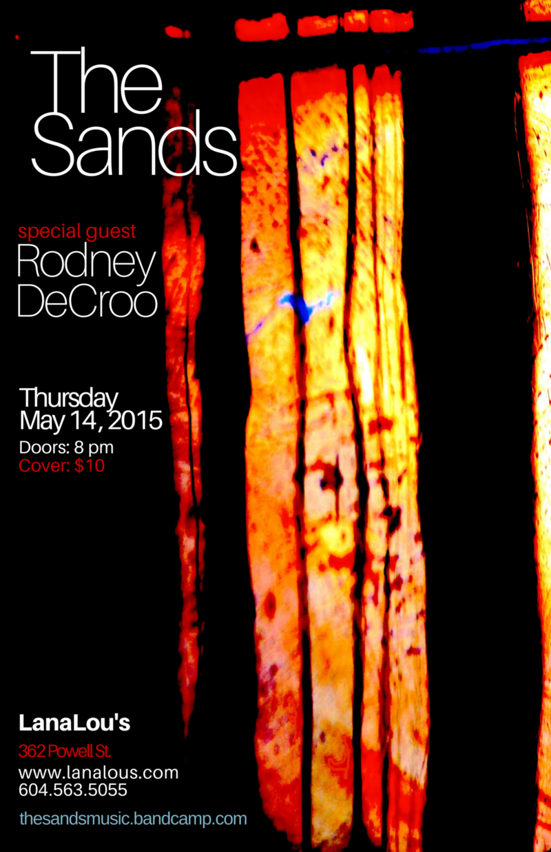 The Sands, Rodney DeCroo @ LanaLou's May 14 2015 - May 10th @ LanaLou's