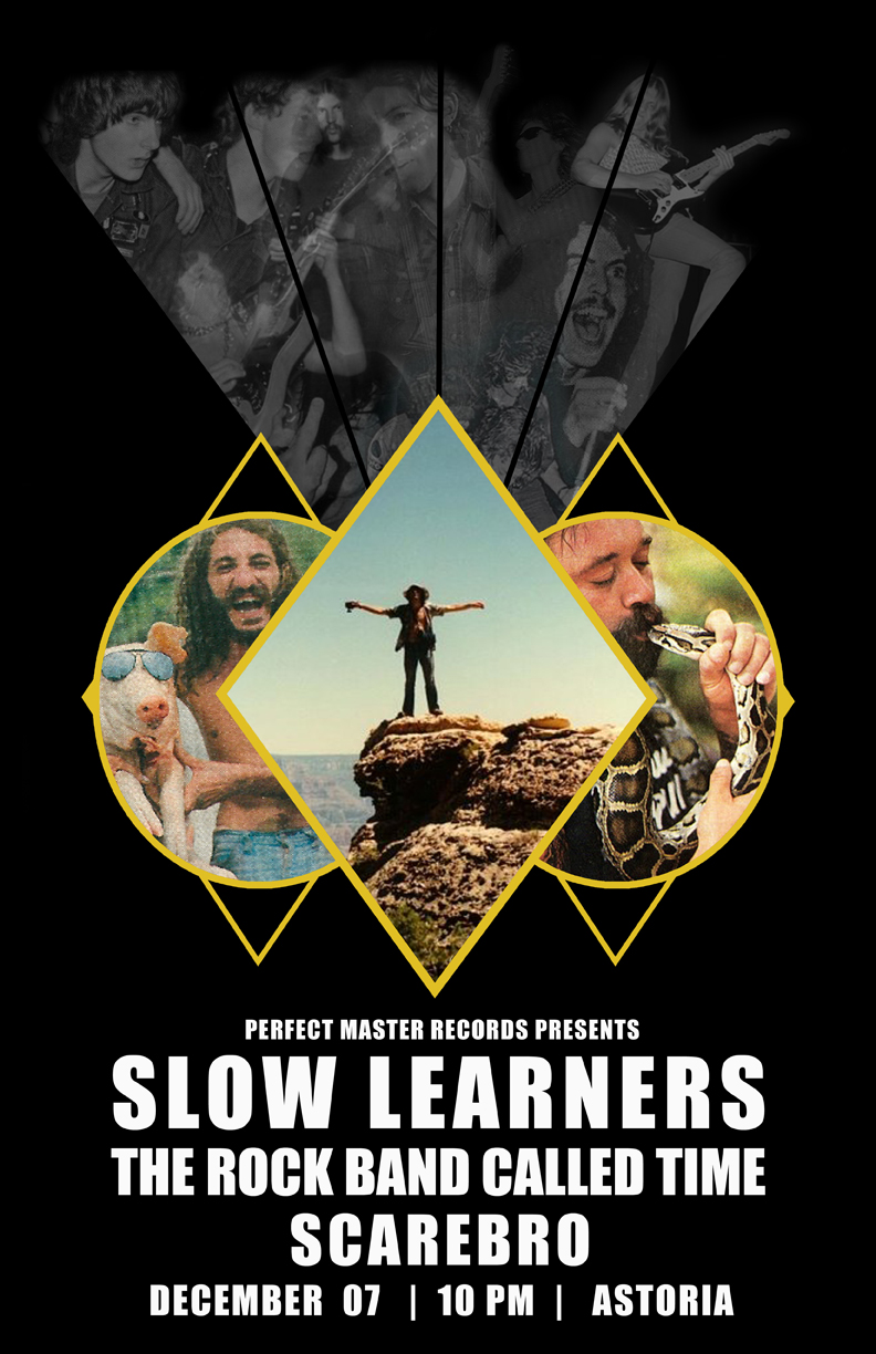 Slow Learners, Scarebro, The Rock Band Called Time @ The Astoria  Dec 7 2012 - May 13th @ The Astoria 