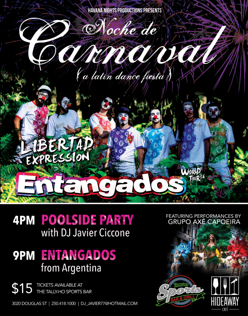 Noche De Carnaval - Latin Dance Fiesta: DJ Javier Ciccone, Entagados @ Tally Ho Sports Bar and Grill Jul 16 2016 - Jun 4th @ Tally Ho Sports Bar and Grill