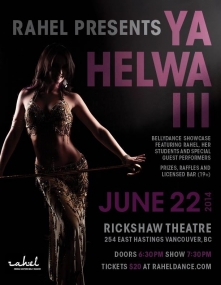 Ya Helwa III Bellydace Showcase @ Rickshaw Theatre Jun 22 2014 - Jun 22nd @ Rickshaw Theatre