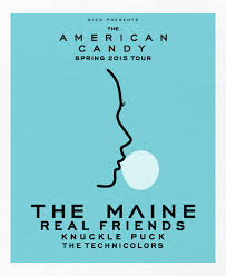 American Candy Tour: The Maine, Real Friends, Knuckle Puck, The Technicolors @ Rio Theatre Apr 14 2015 - May 6th @ Rio Theatre
