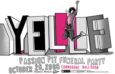 Yelle, Passion Pit, Funeral Party @ The Commodore Ballroom Oct 28 2008 - May 7th @ The Commodore Ballroom