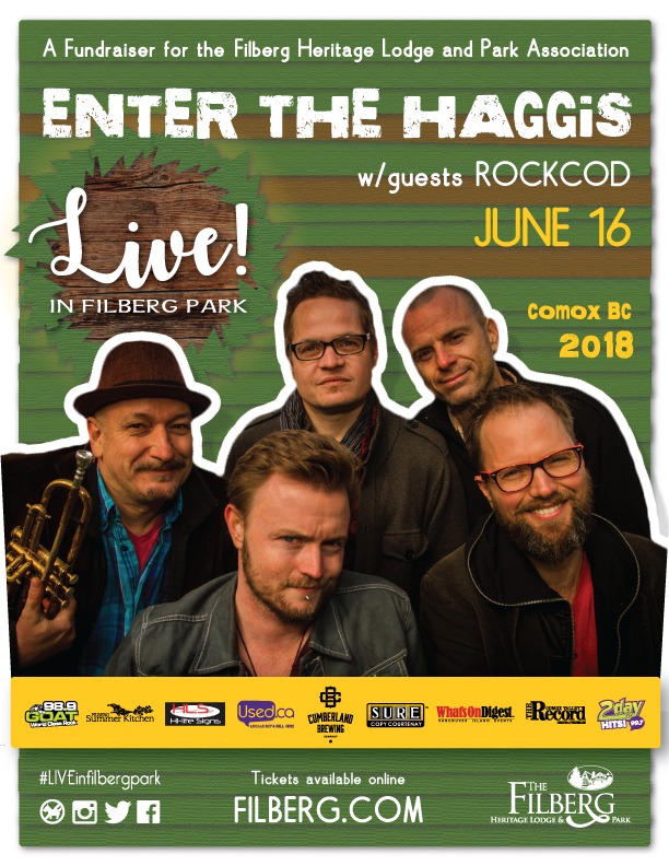 LIVE! In Filberg Park: Enter the Haggis, Rockcod @ Filberg Park Jun 16 2018 - May 13th @ Filberg Park