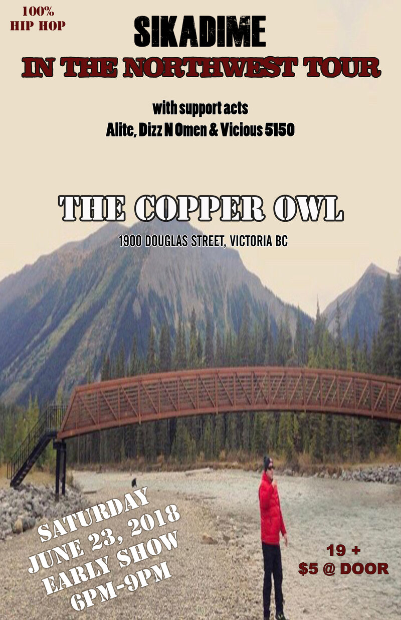 Sikadime, VICIOUS 5150, Alite, Dizz 'n' Omen @ Copper Owl Jun 23 2018 - Jun 4th @ Copper Owl