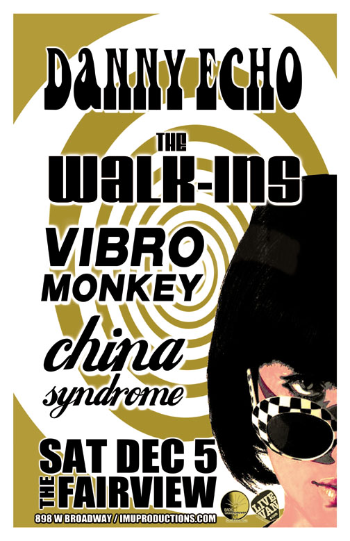 Danny Echo, The Walk-Ins, VIBROMONKEY, China Syndrome @ Fairview Pub Dec 5 2015 - May 6th @ Fairview Pub