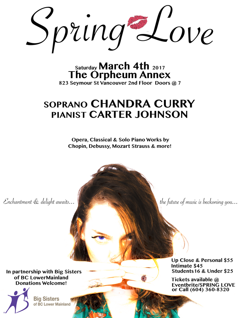 Spring Love // Opera // Chandra Curry // Carter Johnson: Chandra Curry - Soprano, Carter Johnson  - Piano @ Orpheum Annex - Mar 04, 2017