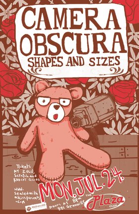 Camera Obscura, Shapes and Sizes, DJ Michael White @ Plaza Club Jul 24 2006 - May 8th @ Plaza Club