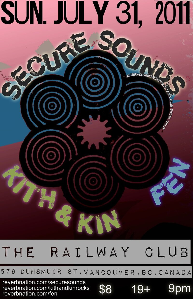 Secure Sounds, Kith & Kin, Marching Mind @ Railway Club Jul 31 2011 - May 9th @ Railway Club