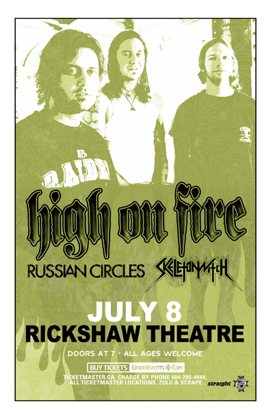 High on Fire, Russian Circles, Skeletonwitch @ Rickshaw Theatre Jul 8 2010 - May 8th @ Rickshaw Theatre