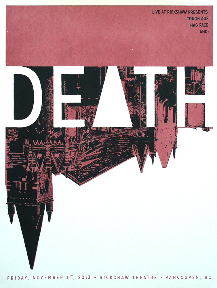 DEATH with Tough Age, Hag Face: Death, Tough Age, Hag Face @ Rickshaw Theatre Nov 1 2013 - May 6th @ Rickshaw Theatre