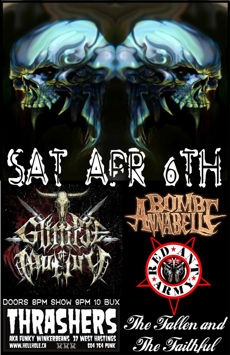 Glimpse of Mutiny, BOMB ANNABELLE, Red Ant Army, The Fallen and the Faithful  @ Funky Winker Beans Apr 6 2013 - May 7th @ Funky Winker Beans