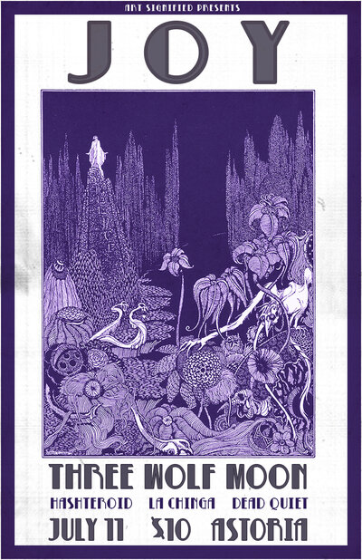 Joy , Three Wolf Moon, La Chinga, Dead Quiet @ The Astoria  Jul 11 2015 - May 6th @ The Astoria 