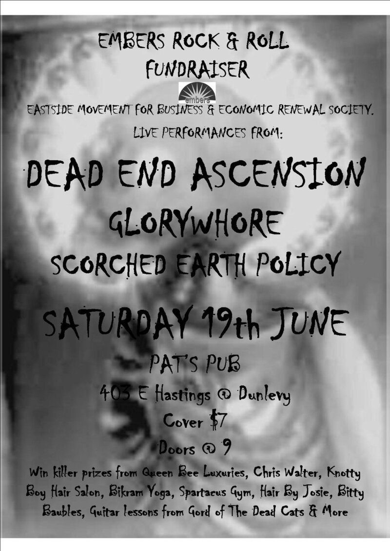 Embers Rock & Roll Fund-Raiser.: Dead End Ascension, Glorywhore, Scorched Earth Policy @ Pat's Pub Jun 19 2010 - May 7th @ Pat's Pub