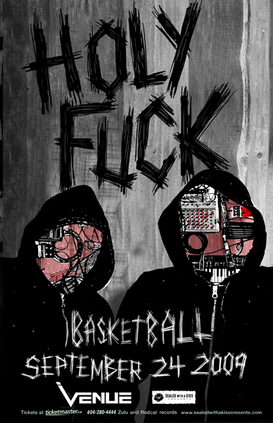 Holy Fuck, Basketball @ Venue Sep 24 2009 - May 6th @ Venue