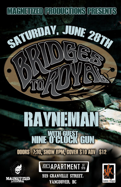 Bridges to Royal, Rayneman, Nine O'Clock Gun @ Joe's Apartment Jun 28 2014 - May 6th @ Joe's Apartment