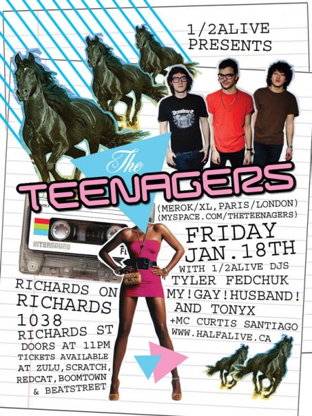 The Teenagers, My! Gay! Husband!, Tyler Fedchuk, Tony X, Curtis Santiago @ Richard's On Richards Jan 18 2008 - May 7th @ Richard's On Richards