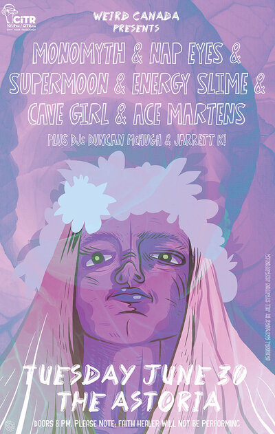 Monomyth, Nap Eyes, Supermoon, Energy Slime, Cave Girl, Ace Martens, DJ Duncan McHugh, DJ Jarrett K @ The Astoria  Jun 30 2015 - May 7th @ The Astoria 