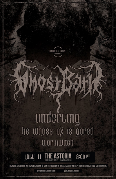 Ghost Bath, UNDERLING, He Whose Ox is Gored, Wormwitch @ The Astoria  Jul 11 2016 - May 7th @ The Astoria 