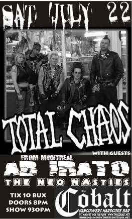 Total Chaos, Ab Irato, The Neo Nasties @ The Former Cobalt Jul 22 2006 - May 9th @ The Former Cobalt