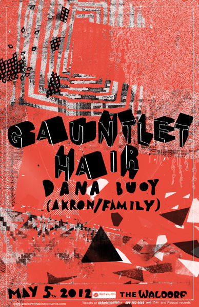 Gauntlet Hair, Dana Buoy  @ The Waldorf May 5 2012 - Jun 26th @ The Waldorf