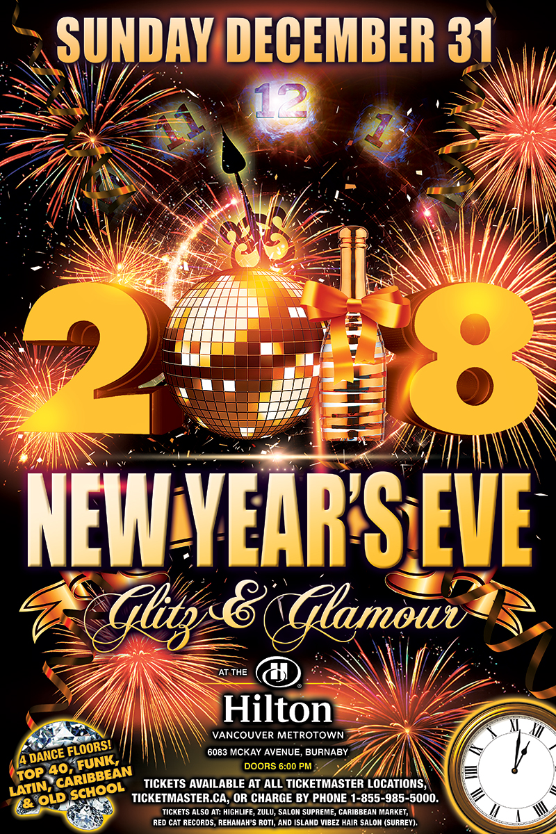 NEW YEAR'S EVE 2018 GLITZ & GLAMOUR GALA: ALIBABA, Daddy Mikey, EARL DA PEARL, DJ EL-NINO, DJ Supafly, DJ Kemo, REDEMPTION SOUND, DJ Rexx, PAUL CHOISLE SAXOPHONIST @ Hilton Hotel Metrotown Dec 31 2017 - May 6th @ Hilton Hotel Metrotown