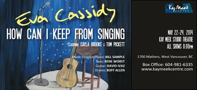 Eva Cassidy How Can I Keep From Singing ft: Cayla Brooke, Tom Pickett @ Kay Meek Studio Theatre - May 22, 2014