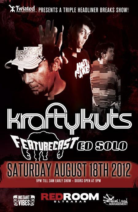 Twisted Productions present a special triple headliner event!: Krafty Kuts, Featurecast, Ed Solo @ The Red Room Aug 18 2012 - May 6th @ The Red Room