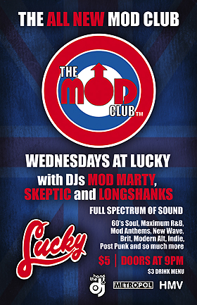 The MOD CLUB: The Mod Club, Mod Marty, DJ Skeptic @ Lucky Bar Nov 30 2005 - May 7th @ Lucky Bar