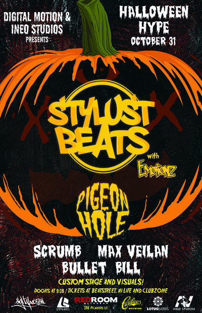 "HALLOWEEN HYPE" with: STYLUST BEATS, EMOTIONZ, Pigeon Hole, SCRUMB, Max Veilan, Bullet Bill  @ The Red Room Oct 31 2013 - Jun 19th @ The Red Room