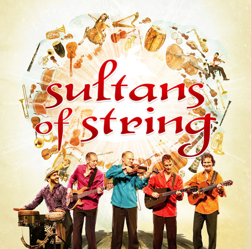 JUNO nom/SiriusXM winners Sultans of String CD Release: The Sultans of String, Vancouver Symphony Orchestra @ The Orpheum Oct 24 2014 - May 10th @ The Orpheum