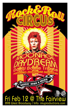 Moonage Daydream (David Bowie Tribute), Rock n Roll Circus, Runnin Down A Dream  (Tom Petty Tribute) @ Fairview Pub Feb 12 2016 - May 7th @ Fairview Pub