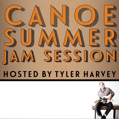 CANOE SUMMER JAM SESSION: Tyler Harvey, Local Musicians @ Canoe Brewpub Jul 12 2014 - May 6th @ Canoe Brewpub
