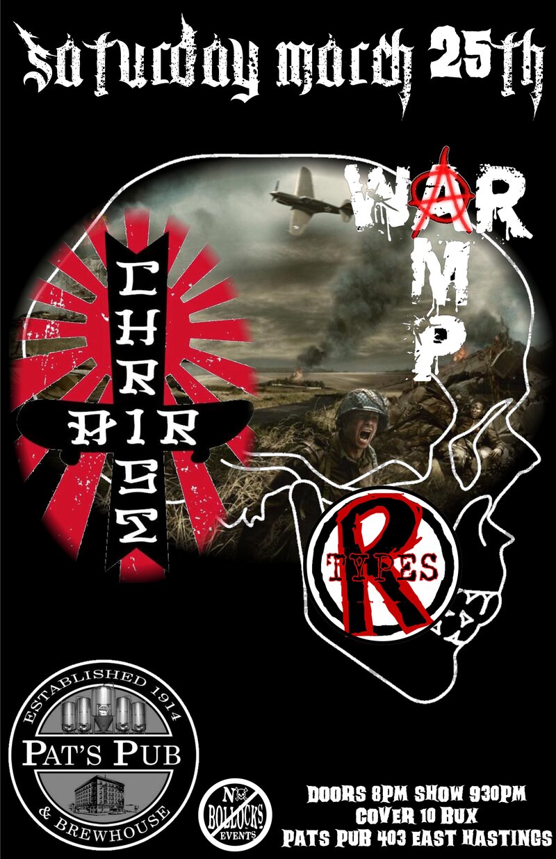 War Amp , Christ Air, THE R-TYPES @ Pat's Pub Mar 25 2017 - May 8th @ Pat's Pub