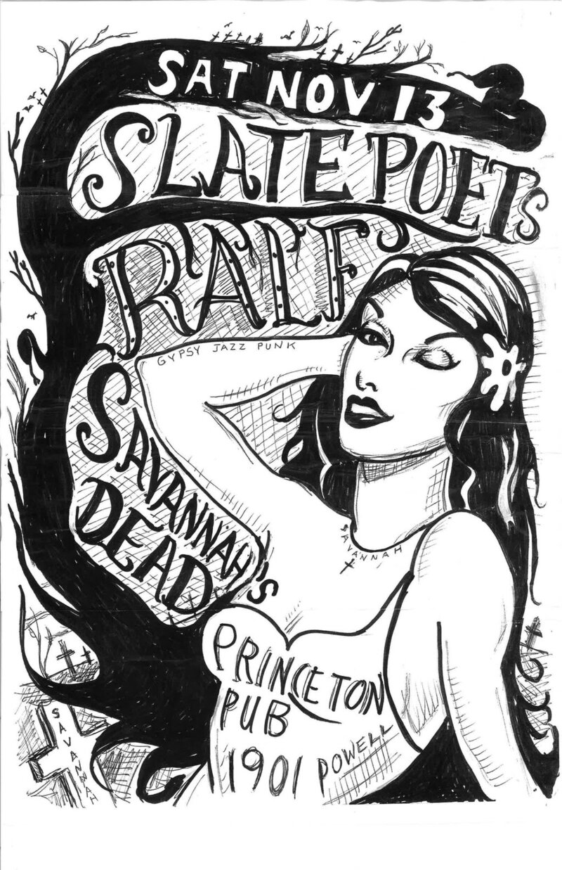 Slate Poets, Ralf, Savannah's Dead @ Princeton Pub Nov 13 2010 - May 8th @ Princeton Pub