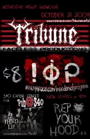 Tribune, IMPEDERS OF PROGRESS, Third Lit @ Pub 340 Oct 21 2009 - May 12th @ Pub 340