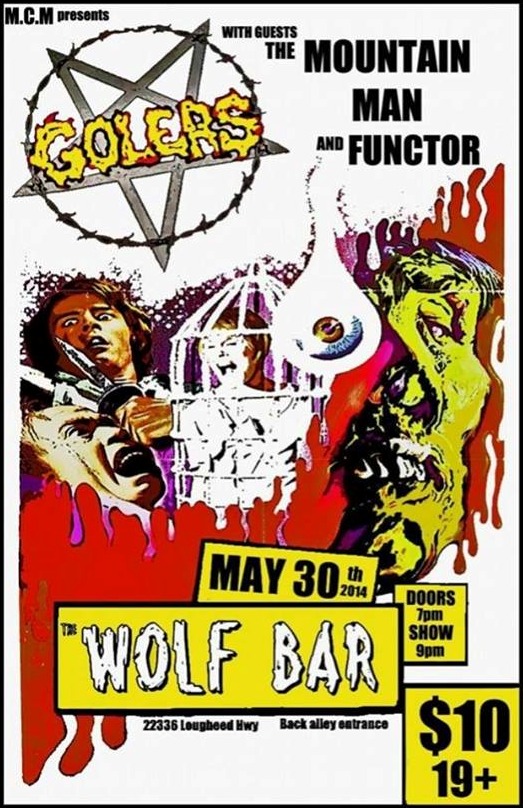 The Golers, The Mountain Man, Functor  @ The Wolf Bar May 30 2014 - May 5th @ The Wolf Bar