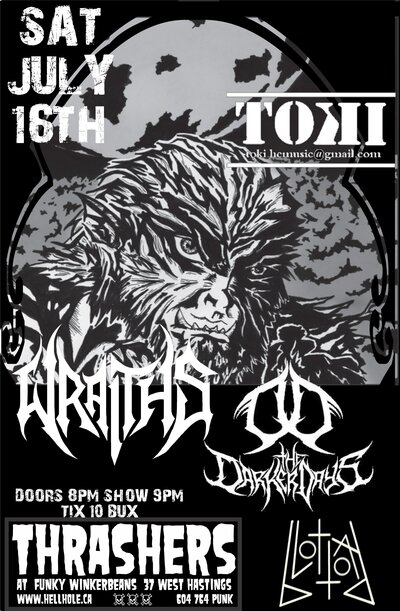 METAL~~: TOKI, WRAITHS, The Darker Days, BLOTTOAD @ Funky Winker Beans Jul 16 2016 - May 6th @ Funky Winker Beans