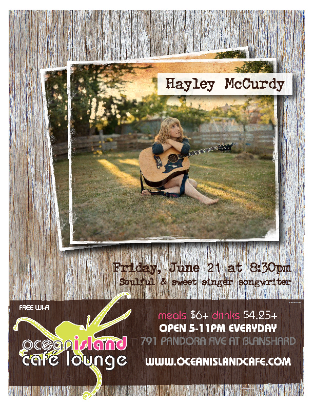 Hayley McCurdy @ Ocean Island Lounge Jun 21 2013 - Jun 9th @ Ocean Island Lounge