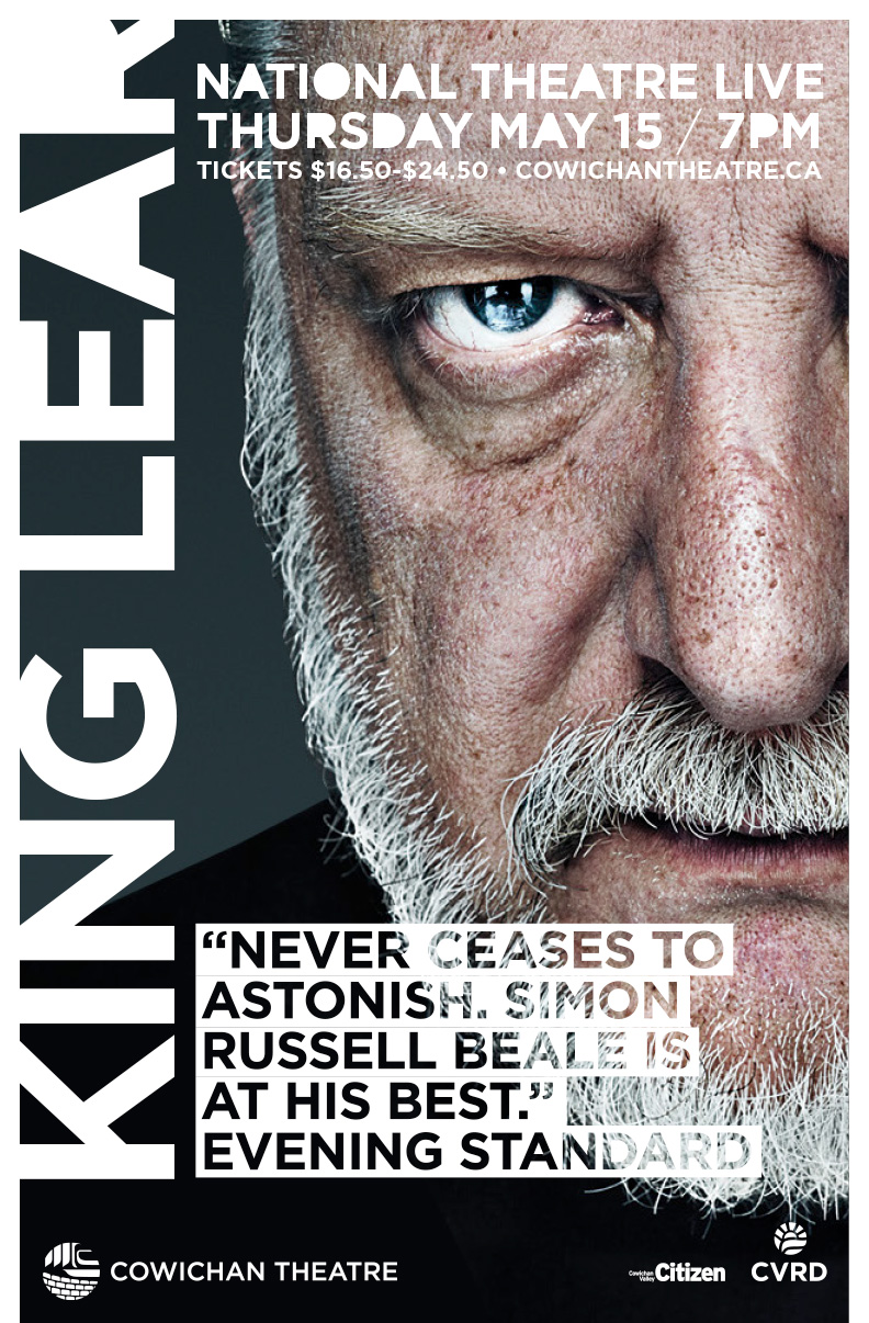 National Theatre's King Lear @ Cowichan Performing Arts Centre May 15 2014 - May 6th @ Cowichan Performing Arts Centre