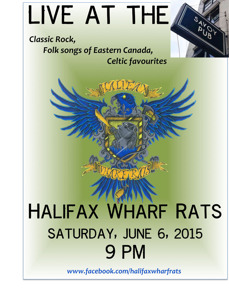 Halifax Wharf Rats @ Savoy Pub Jun 6 2015 - May 6th @ Savoy Pub