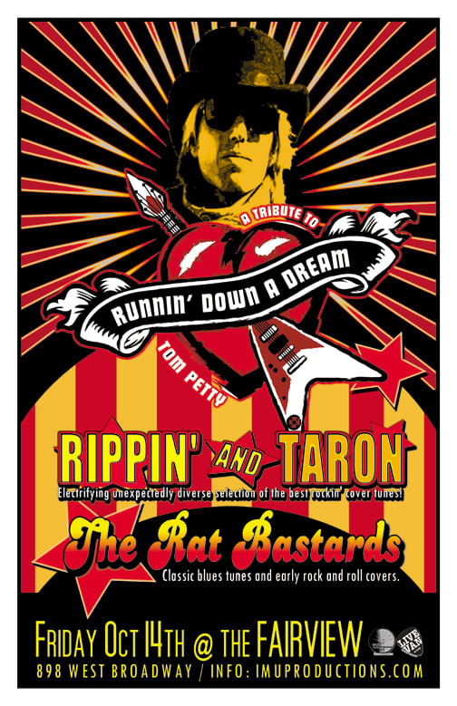 Runnin Down A Dream , Rippin' and Taron, The RAT BASTARDS @ Fairview Pub Oct 14 2016 - Apr 30th @ Fairview Pub