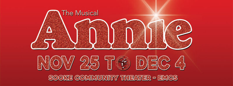Annie the Musical @ Sooke Community Theatre - EMCS Dec 4 2016 - Jun 5th @ Sooke Community Theatre - EMCS