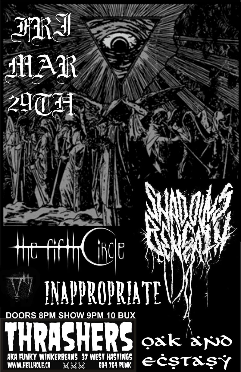 EXTREME METAL!: Shadows Beneath , The Fifth Circle, inappropriate, OAK & ECSTASY @ Funky Winker Beans Mar 29 2013 - May 7th @ Funky Winker Beans